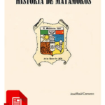 Libro: Historia de Matamoros